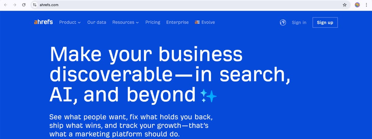 Ahrefs homepage showcasing its AI-powered marketing platform — one of the Best AI Tools for SEO 2025 for improving website visibility and growth.